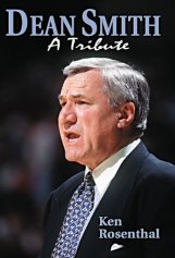 Ken Rosenthal: Dean Smith-A Tribute