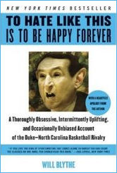 Will Blythe: To Hate Like This Is to Be Happy Forever